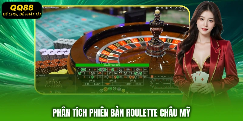 Phân tích phiên bản Roulette châu Mỹ
